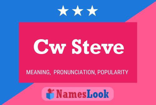 Cw Steve 名字海报