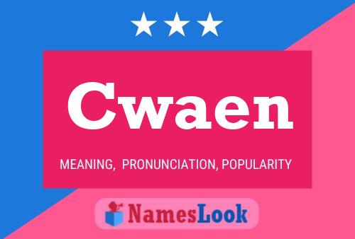 Cwaen 名字海报