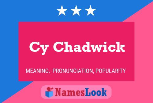 Cy Chadwick 名字海报