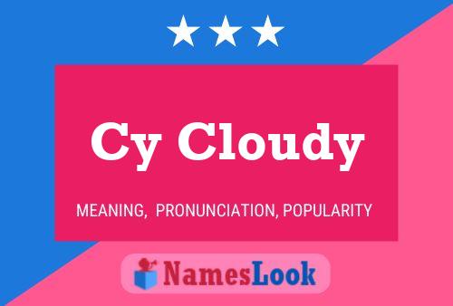 Cy Cloudy 名字海报