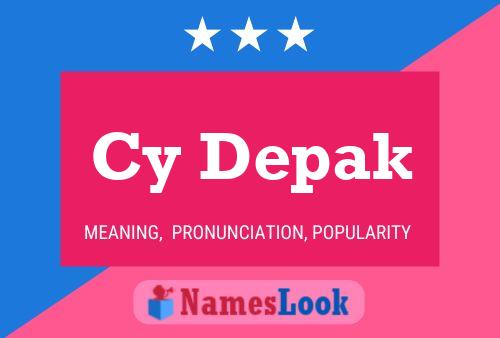 Cy Depak 名字海报