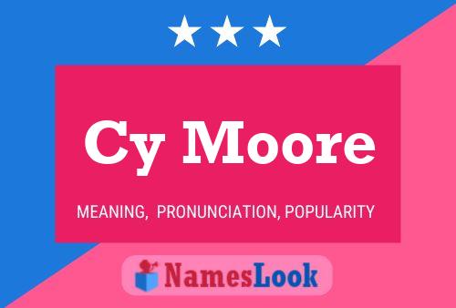 Cy Moore 名字海报