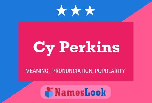 Cy Perkins 名字海报