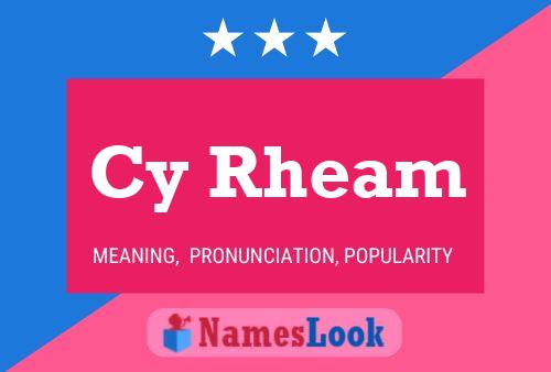 Cy Rheam 名字海报