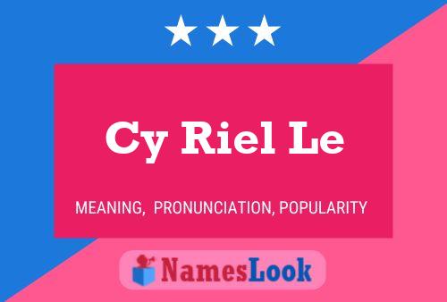 Cy Riel Le 名字海报