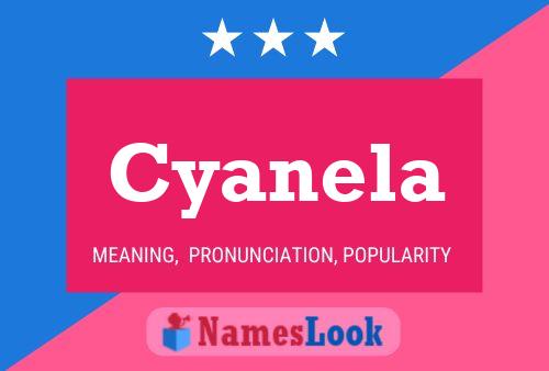 Cyanela 名字海报