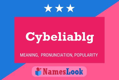 Cybeliablg 名字海报