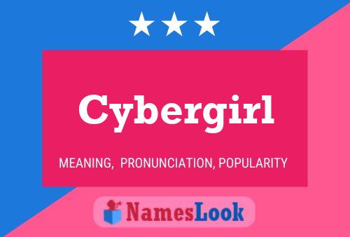 Cybergirl 名字海报