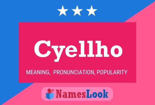 Cyellho 名字海报