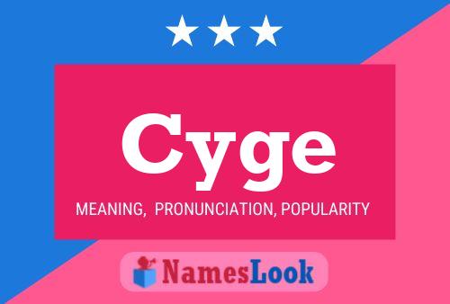 Cyge 名字海报