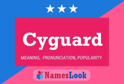 Cyguard 名字海报