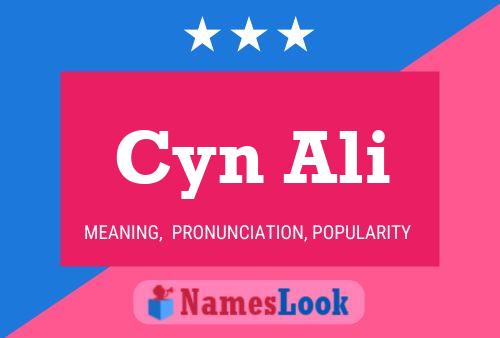 Cyn Ali 名字海报