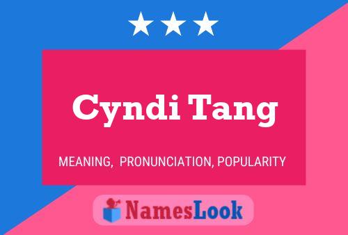 Cyndi Tang 名字海报