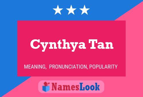 Cynthya Tan 名字海报