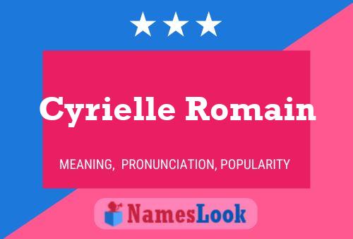 Cyrielle Romain 名字海报