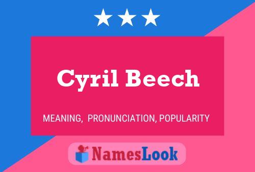 Cyril Beech 名字海报