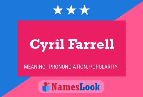 Cyril Farrell 名字海报