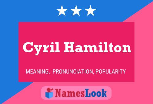 Cyril Hamilton 名字海报