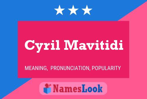 Cyril Mavitidi 名字海报