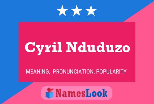 Cyril Nduduzo 名字海报