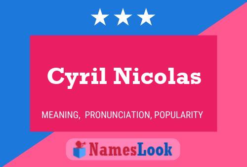 Cyril Nicolas 名字海报