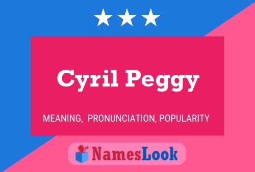 Cyril Peggy 名字海报