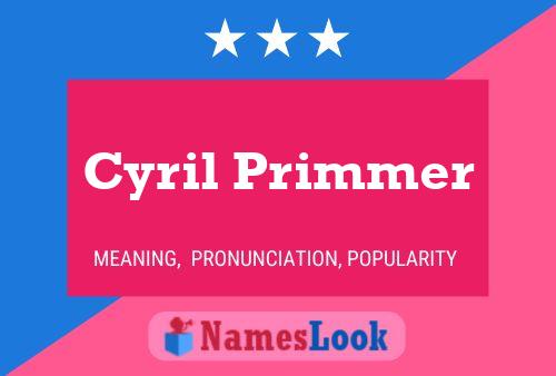 Cyril Primmer 名字海报