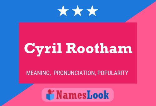 Cyril Rootham 名字海报