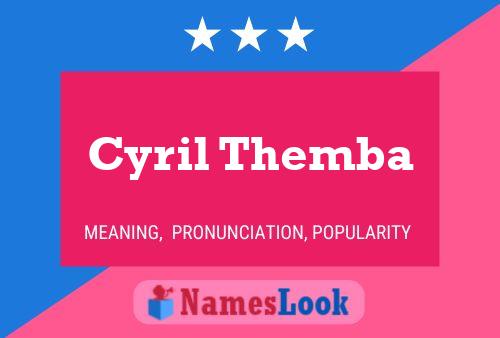 Cyril Themba 名字海报