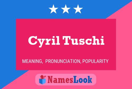 Cyril Tuschi 名字海报