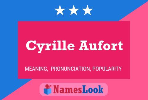 Cyrille Aufort 名字海报