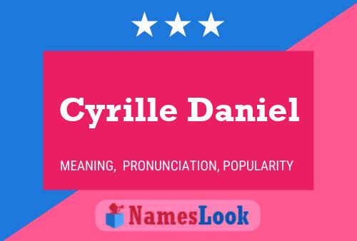 Cyrille Daniel 名字海报