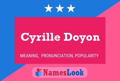 Cyrille Doyon 名字海报