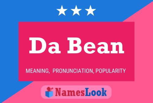 Da Bean 名字海报