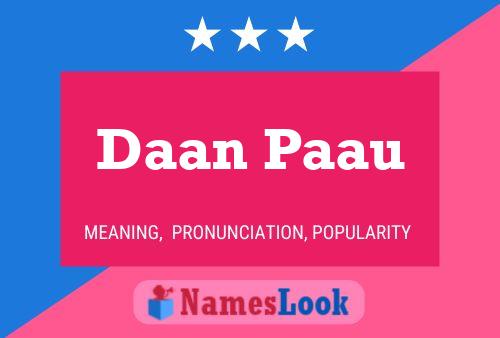 Daan Paau 名字海报