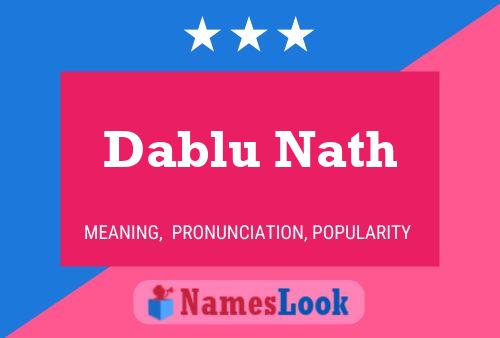 Dablu Nath 名字海报