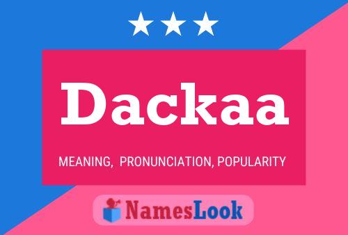 Dackaa 名字海报