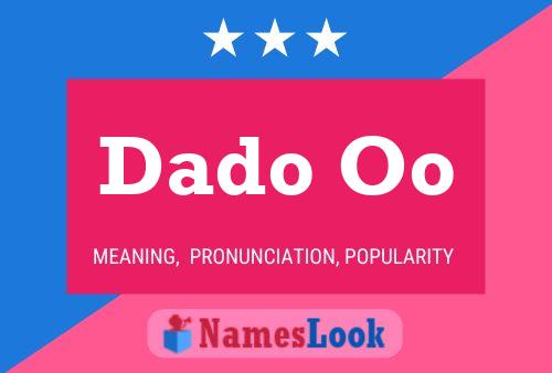 Dado Oo 名字海报