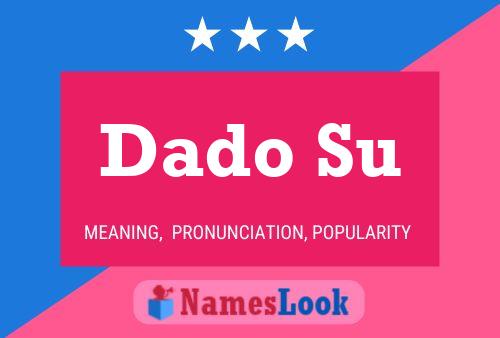 Dado Su 名字海报