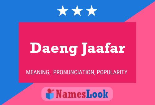 Daeng Jaafar 名字海报