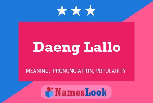 Daeng Lallo 名字海报