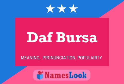 Daf Bursa 名字海报