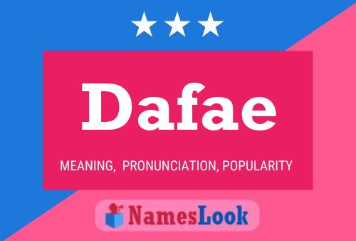 Dafae 名字海报