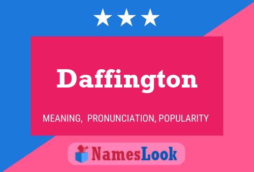 Daffington 名字海报