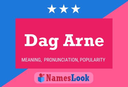 Dag Arne 名字海报