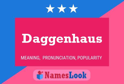 Daggenhaus 名字海报