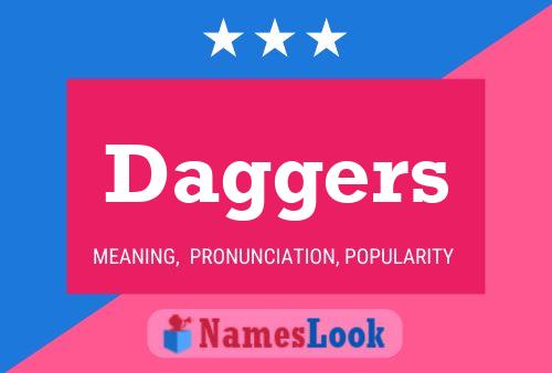 Daggers 名字海报