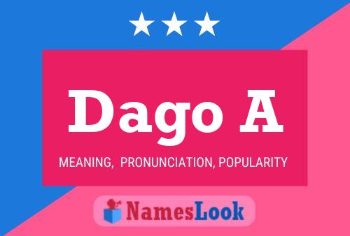 Dago A 名字海报