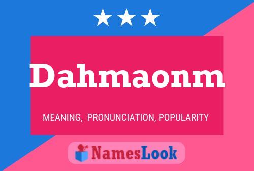 Dahmaonm 名字海报