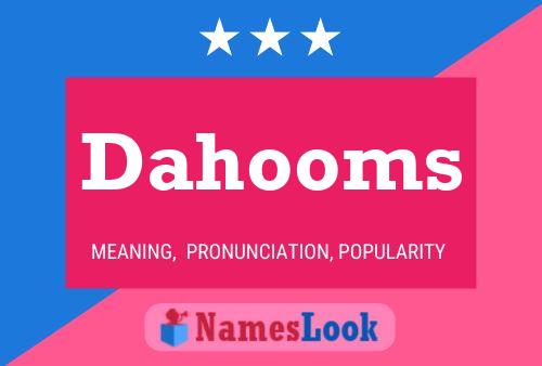 Dahooms 名字海报